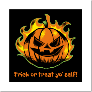 Halloween Trick or Treat yo'self Posters and Art